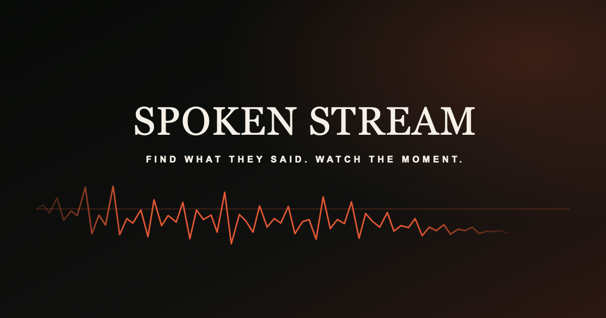 Vox Corpus — Find what they said. Watch the moment.